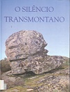 O Silêncio Transmontano